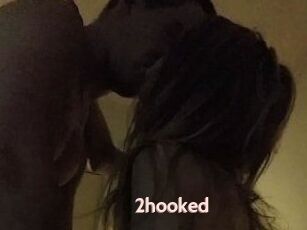 2hooked