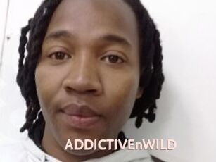 ADDICTIVEnWILD