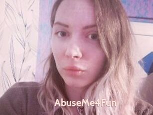 AbuseMe4Fun