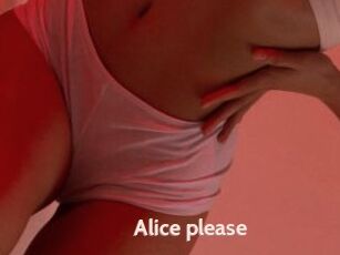 Alice_please