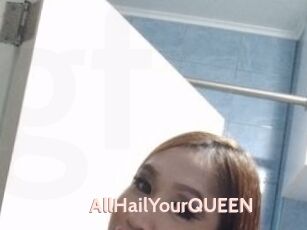 AllHailYourQUEEN
