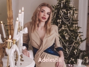 Adelestill