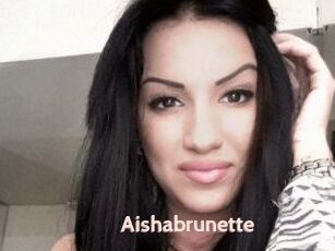 Aishabrunette