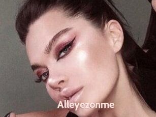 Alleyezonme_