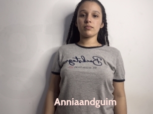 Anniaandguim