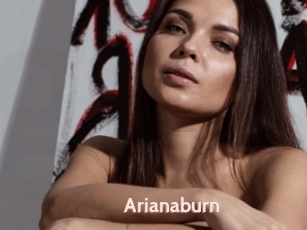 Arianaburn