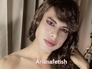Arianafetish