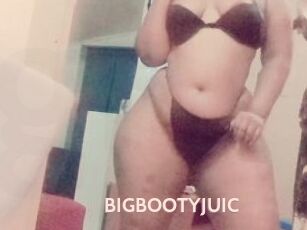 BIGBOOTYJUIC