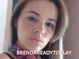 BRENDAREADYTOPLAY