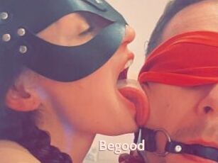 Begood