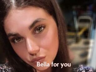 Bella_for_you