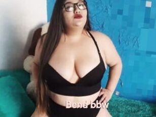 Bend_bbw