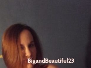 BigandBeautiful23