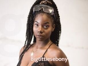 Bigtittiesebony
