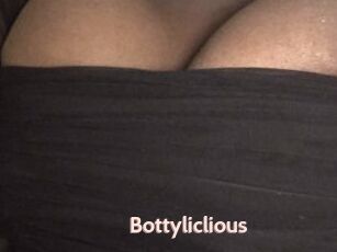 Bottyliclious