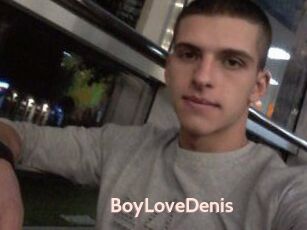 BoyLoveDenis