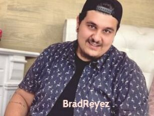 BradReyez