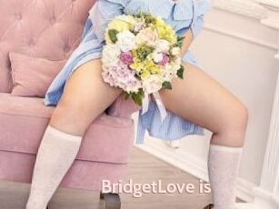 BridgetLove_is