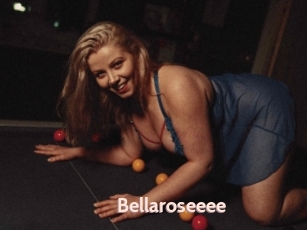 Bellaroseeee