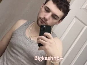 Bigkashh84
