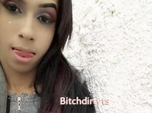 Bitchdirtyts