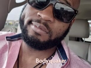 Bodyquaker