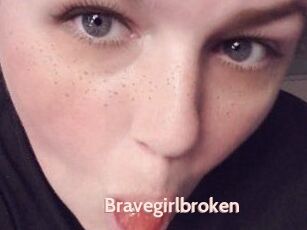 Bravegirlbroken