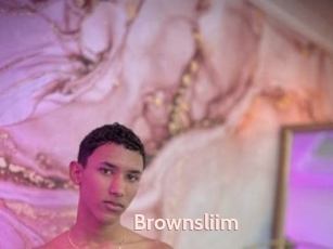 Brownsliim