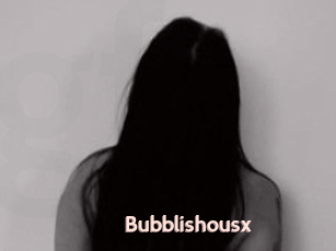 Bubblishousx