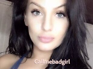 Callmebadgirl