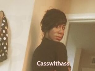 Casswithass