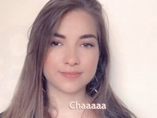 Chaaaaa