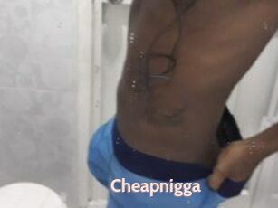 Cheapnigga