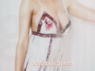 Chulbuli_Sneha