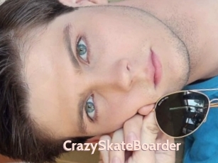 CrazySkateBoarder