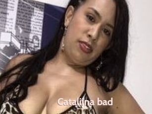 Cataliina_bad
