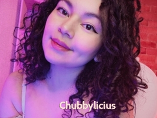 Chubbylicius