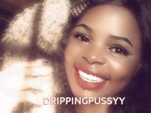 DRIPPINGPUSSYY