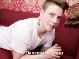 Dancerreadyforu
