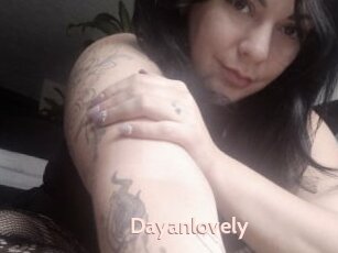 Dayanlovely