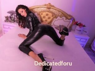 Dedicatedforu