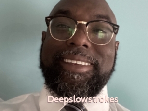 Deepslowstrokes