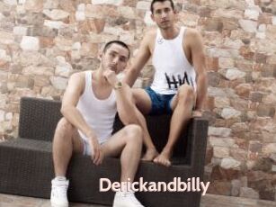 Derickandbilly