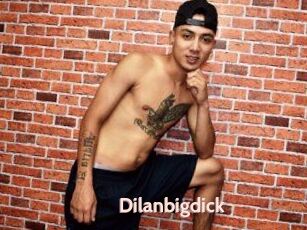 Dilanbigdick