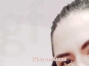 Dirtymelaxxx