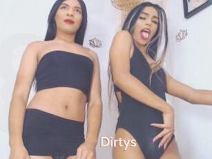 Dirtys