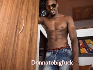 Donnatobigfuck