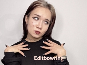 Editbowring