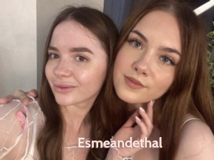 Esmeandethal