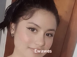 Ewawes